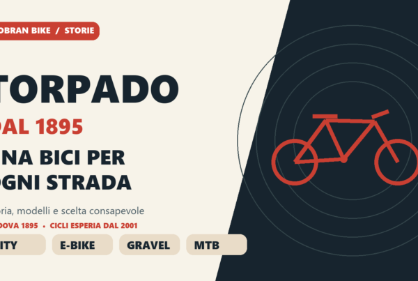Torpado Bike dal 1895: city bike, e-bike, gravel e mountain bike